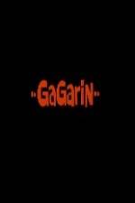 Watch Gagarin Projectfreetv