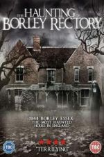 Watch The Haunting of Borley Rectory Projectfreetv