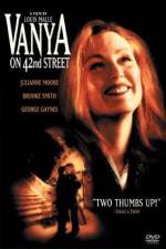 Watch Vanya on 42nd Street Projectfreetv