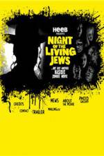 Watch Night of the Living Jews Projectfreetv