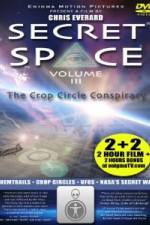 Watch Secret Space III: The Crop Circle Conspiracy Projectfreetv