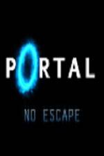 Watch Portal No Escape Projectfreetv