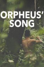 Watch Orpheus\' Song Projectfreetv