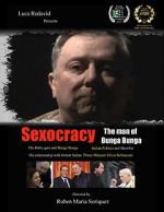 Watch Sexocracy: The man of Bunga Bunga Projectfreetv