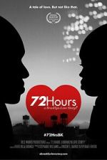 Watch 72 Hours: A Brooklyn Love Story? Projectfreetv