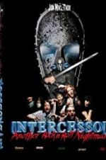 Watch Intercessor: Another Rock \'N\' Roll Nightmare Projectfreetv