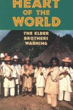 Watch The Kogi - From The Heart Of The World- The Elder Brother Warning Projectfreetv