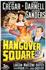 Watch Hangover Square Projectfreetv