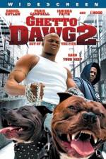 Watch Ghetto Dawg 2 Projectfreetv