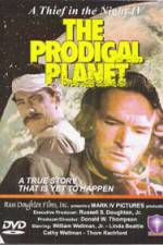 Watch The Prodigal Planet Projectfreetv