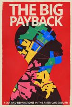 Watch The Big Payback Projectfreetv