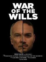 Watch War of the Wills Projectfreetv
