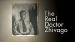 Watch The Real Doctor Zhivago Projectfreetv