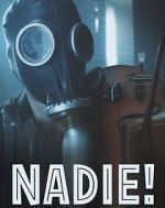 Watch Nadie! Projectfreetv