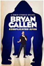 Watch Bryan Callen Complicated Apes Projectfreetv