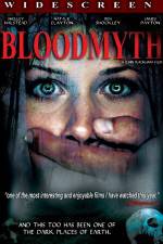 Watch Bloodmyth Projectfreetv
