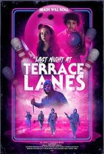 Watch Last Night at Terrace Lanes Online Projectfreetv