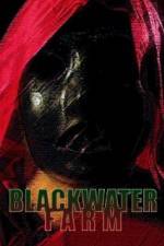 Watch Blackwater Farm Projectfreetv