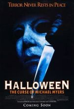Watch Halloween 6: The Curse of Michael Myers Projectfreetv