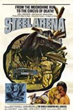 Watch Steel Arena Projectfreetv