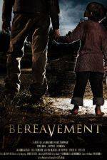 Watch Bereavement Projectfreetv
