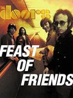 Watch Feast of Friends Projectfreetv
