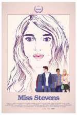 Watch Miss Stevens Projectfreetv