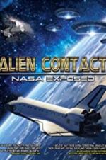 Watch Alien Contact: NASA Exposed Projectfreetv