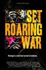 Watch Set Roaring War Projectfreetv