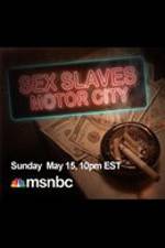 Watch Sex Slaves: Motor City Teens Projectfreetv