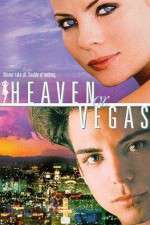 Watch Heaven or Vegas Projectfreetv