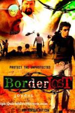 Watch Border Lost Projectfreetv