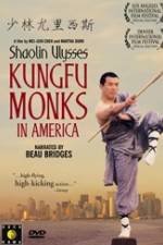 Watch Shaolin Ulysses Kungfu Monks in America Projectfreetv