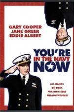 Watch You're in the Navy Now Projectfreetv