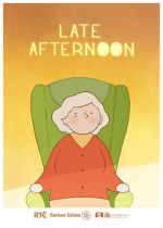 Watch Late Afternoon (Short 2017) Projectfreetv