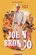 Watch John Bronco Projectfreetv