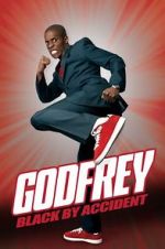 Watch Godfrey: Black by Accident Projectfreetv