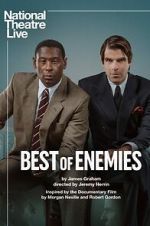 Watch National Theatre Live: Best of Enemies Projectfreetv