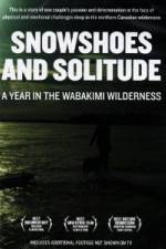 Watch Snowshoes And Solitude Projectfreetv