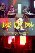 Watch Drug Bust Doody Projectfreetv