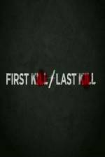 Watch First Kill / Last Kill Projectfreetv