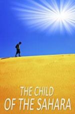 Watch The Child of the Sahara Projectfreetv