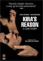 Watch Kira\'s Reason: A Love Story Projectfreetv