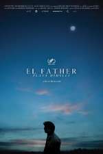 Watch El Father Plays Himself Projectfreetv