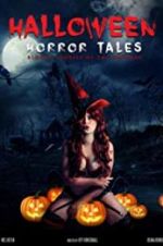 Watch Halloween Horror Tales Projectfreetv