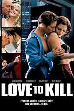 Watch Love to Kill Projectfreetv