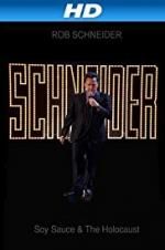 Watch Rob Schneider: Soy Sauce and the Holocaust Projectfreetv