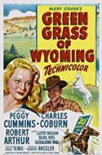 Watch Green Grass of Wyoming Projectfreetv