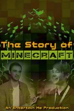 Watch The Story of Minecraft Projectfreetv