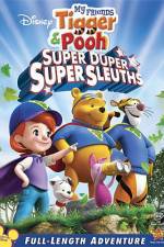 Watch My Friends Tigger and Pooh: Super Duper Super Sleuths Projectfreetv